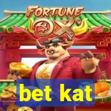 bet kat